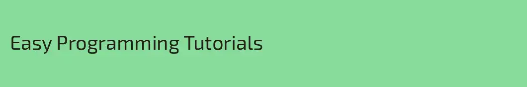 Easy Programming Tutorials
